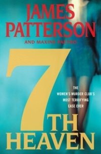 James Patterson, Maxine Paetro - «7th Heaven»