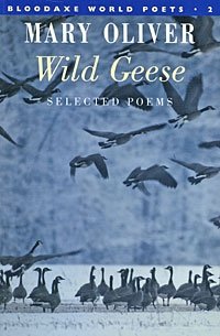 Mary Oliver - «Wild Geese»