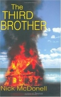 Nick McDonell - «The Third Brother : A Novel»