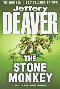 Jeffery Deaver - «The Stone Monkey»