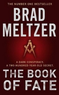 Brad Meltzer - «The Book of Fate»