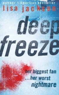 Lisa Jackson - «Deep Freeze»