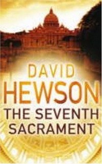 David Hewson - «The Seventh Sacrament (Nic Costa Mysteries 5)»