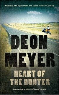 Deon Meyer - «Heart of the Hunter»