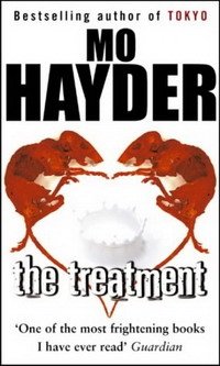 Mo Hayder - «The Treatment»
