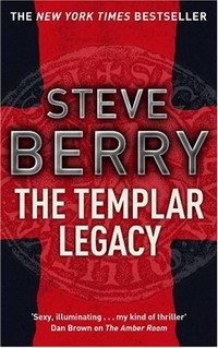 Steve Berry - «The Templar Legacy»