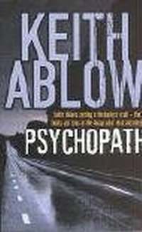 Keith Russell Ablow - «Psychopath»
