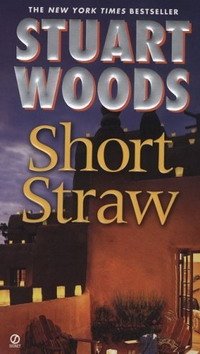 Stuart Woods - «Short Straw»