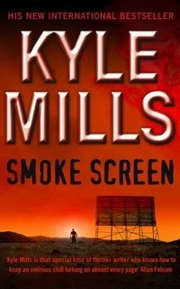 Kyle Mills - «Smoke Screen»