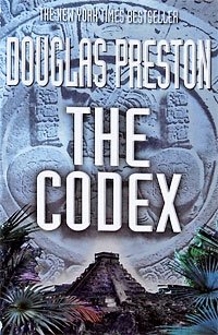 Douglas Preston - «The Codex»