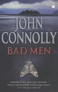 John Connolly - «Bad Men»
