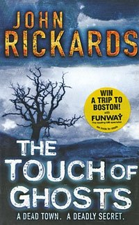 John Rickards - «The Touch of Ghosts»