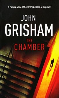 John Grisham - «The Chamber»