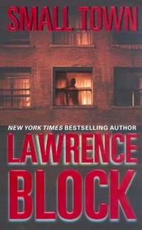 Lawrence Block - «Small Town»