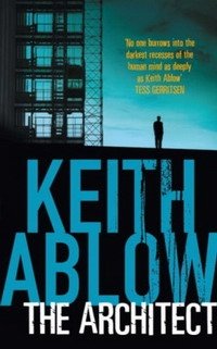 Keith Russell Ablow - «The Architect»