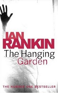 Ian Rankin - «The Hanging Garden»