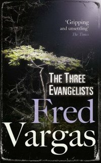 Fred Vargas, Sian Reynolds - «The Three Evangelists»