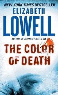 Elizabeth Lowell - «The Color of Death»