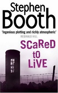 Stephen Booth - «Scared to Live»