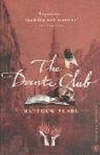 Matthew Pearl - «The Dante Club»