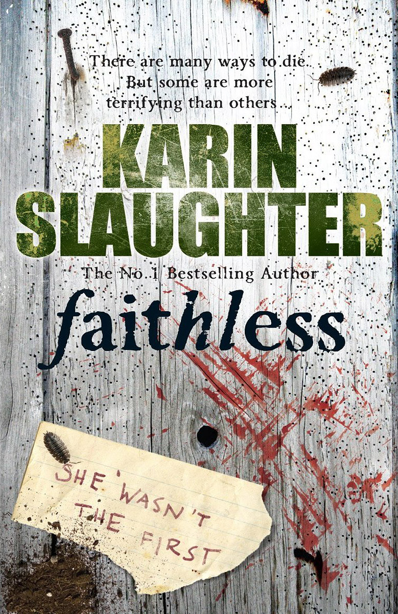 Karin Slaughter - «Faithless»