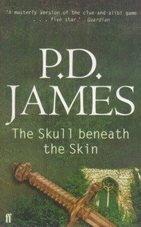 P. D. James - «The Skull Beneath the Skin»
