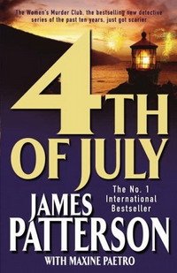 James Patterson with Maxine Paetro - «4th of July (Womens Murder Club 4)»