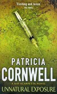 Patricia Cornwell - «Unnatural Exposure»
