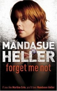 Mandasue Heller - «Forget Me Not»