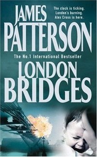 James Patterson - «London Bridges»