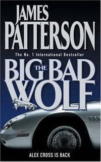 James Patterson - «The Big Bad Wolf»