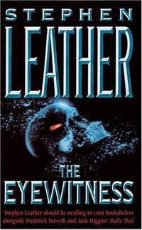 Stephen Leather - «The Eyewitness»