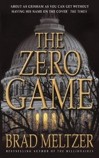 Brad Meltzer - «The Zero Game»