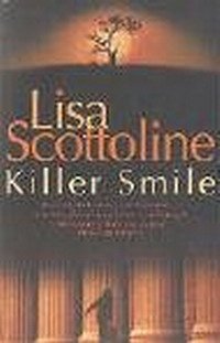 Lisa Scottoline - «Killer Smile»