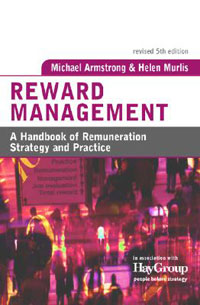 Michael Armstrong, Helen Murlis - «Reward Management: A Handbook of Remuneration Strategy and Practice»