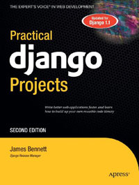James Bennett - «Practical Django Projects»