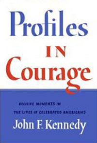Profiles in Courage (slipcased edition): Decisive Moments in the Lives of Celebrated Americans