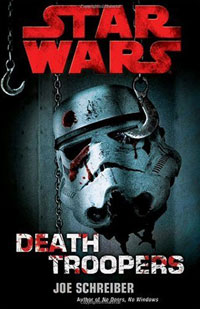Joe Schreiber - «Star Wars: Death Troopers»