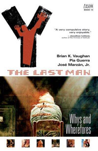 Brian Vaughan - «Y: The Last Man, Vol. 10: Whys and Wherefores»