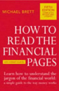 Michael, Brett - «How To Read The Financial Pages»