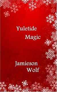 Jamieson Wolf - «Yuletide Magic»