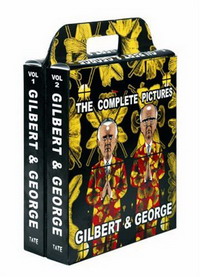 Gilbert and George, Rudi Fuchs - «Gilbert and George: The Complete Pictures 1971-2006: The Complete Pictures»