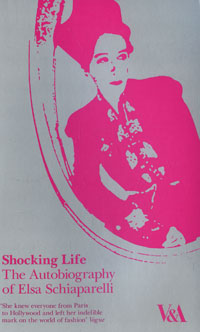 Elsa Schiaparelli - «Shocking Life»