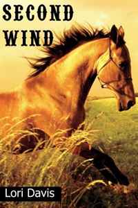 Lori Davis - «Second Wind: The Saga of Pike Wheeling»