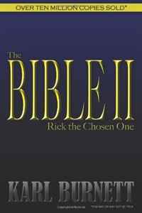 Karl Burnett - «The Bible II: Rick The Chosen One (Volume 1)»
