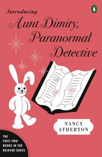 Nancy Atherton - «Introducing Aunt Dimity, Paranormal Detective: The First Two Books in the Beloved Series»
