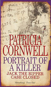 Patricia Cornwell - «Portrait of a Killer»
