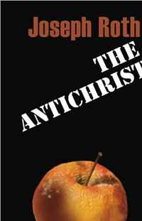 Joseph Roth - «The Antichrist (Peter Owen Modern Classics)»