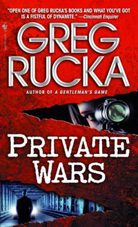 Greg Rucka - «Private Wars»