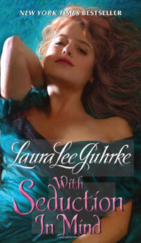 Laura Lee Guhrke - «With Seduction in Mind»